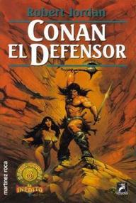 Libro: Conan - 08 Conan el Defensor - Jordan, Robert