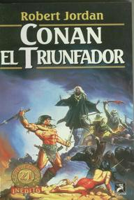 Libro: Conan - 21 Conan el Triunfador - Jordan, Robert