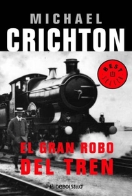 Libro: El gran robo del tren - Crichton, Michael