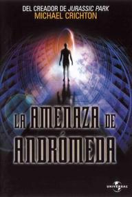 Libro: La amenaza de Andrómeda - Crichton, Michael