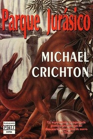 Libro: Parque Jurásico - 01 Parque Jurásico - Crichton, Michael