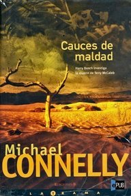 Libro: Harry Bosch - 10 Cauces de Maldad - Connelly, Michael