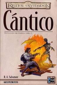 Libro: Reinos Olvidados: Pentalogía del clérigo - 01 Cántico - Salvatore R.A.