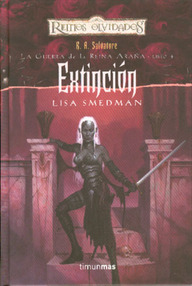 Libro: Reinos Olvidados: La Guerra de la Reina Araña - 04 Extinción - Lisa Smedman