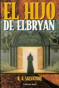 Libro: Las Guerras Demoníacas - 06 El Hijo de Elbryan - Salvatore R.A.