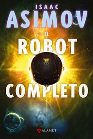 Libro: El Robot Completo - Asimov, Isaac