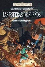 Libro: Reinos Olvidados: Los Arpistas - 05 Las Esferas de Sueños - Elaine Cunningham