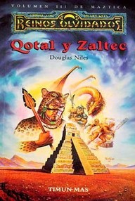 Libro: Reinos Olvidados: Maztica - 03 Qotal y Zaltec - Douglas Niles