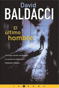 Libro: El último hombre - Baldacci, David