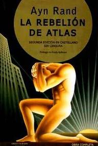 Libro: La rebelión de Atlas - Ayn Rand
