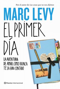 Libro: El primer día - Levy, Marc