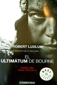 Libro: Jason Bourne - 03 El Ultimátum de Bourne - Ludlum, Robert