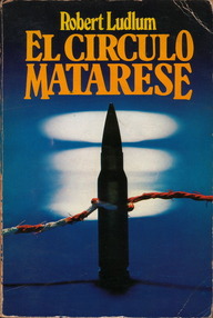 Libro: Matarese - 01 El círculo Matarese - Ludlum, Robert