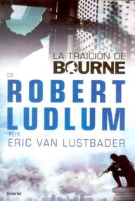 Libro: Jason Bourne - 04 La traición de Bourne - Eric Van Lustbader