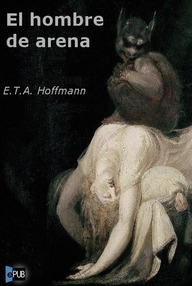 Libro: El hombre de arena - E.T.A Hoffmann