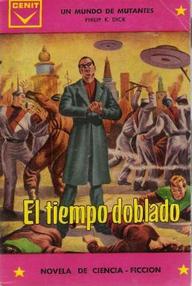 Libro: El Tiempo Doblado - Dick, Philip K
