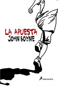 Libro: La Apuesta - Boyne, John