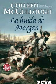 Libro: La Huida de Morgan - McCullough, Colleen
