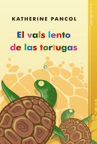 Libro: El vals lento de las tortugas - Katherine Pancol
