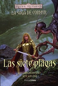 Libro: Reinos Olvidados: Saga de Cormyr - 02 Las Siete Plagas - Greenwood, Ed & Grubb, Jeff