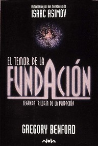 Libro: Segunda trilogía de la Fundación - 01 El temor de la Fundación - Benford, Gregory