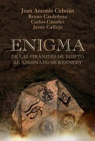 Libro: Enigma. De las pirámides de Egipto al asesinato de Kennedy - Juan Antonio Cebrián