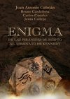 Enigma. De las pirámides de Egipto al asesinato de Kennedy