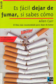 Libro: Es fácil dejar de fumar, si sabes cómo - Allen Carr
