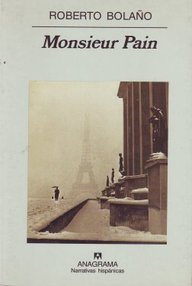 Libro: Monsieur Pain - Bolaño, Roberto