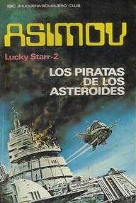 Libro: Lucky Starr - 02 Los Piratas de los Asteroides - Asimov, Isaac