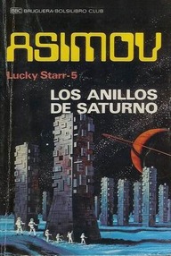 Libro: Lucky Starr - 06 Los Anillos de Saturno - Asimov, Isaac