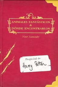 Libro: Animales fantásticos y dónde encontrarlos - Rowling, J. K.