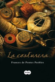 Libro: La costurera - Frances de Pontes Peebles
