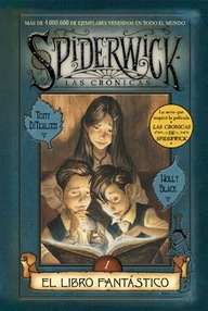 Libro: Las crónicas de Spiderwick - 01 El libro fantástico - Tony DiTerlizzi & Holly Black