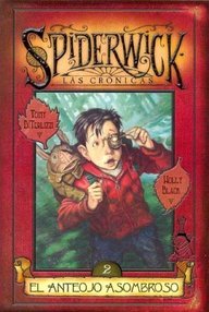 Libro: Las crónicas de Spiderwick - 02 El anteojo asombroso - Tony DiTerlizzi & Holly Black