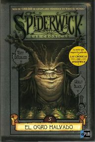 Libro: Las crónicas de Spiderwick - 05 El ogro malvado - Tony DiTerlizzi & Holly Black