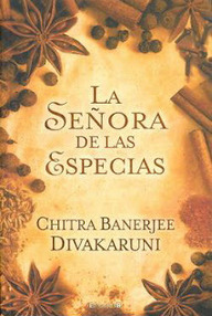 Libro: La señora de las especias - Chitra Banerjee Divakaruni
