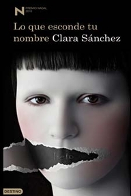 Libro: Lo que esconde tu Nombre - Clara Sanchez