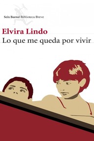 Libro: Lo que me queda por vivir - Lindo, Elvira