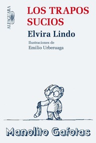 Libro: Manolito Gafotas - 04 Los Trapos Sucios - Lindo, Elvira