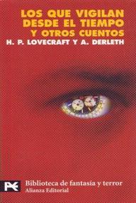 Libro: Los que vigilan desde el tiempo - Lovecraft, Howard Phillips