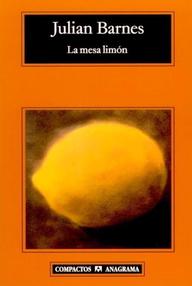 Libro: La mesa limón - Barnes, Julian