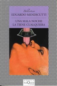 Libro: Una mala noche la tiene cualquiera - Eduardo Mendicutti