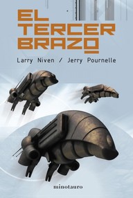 Libro: La paja - 02 El tercer brazo - Niven, Larry & Pournelle, Jerry