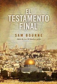 Libro: El testamento final - Bourne, Sam