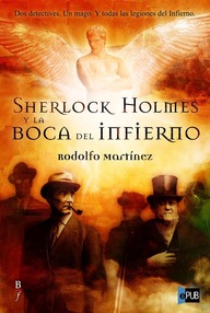 Libro: Sherlock Holmes y la Boca del Infierno - Martinez, Rodolfo
