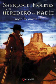 Libro: Sherlock Holmes y el Heredero de Nadie - Martinez, Rodolfo