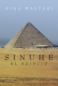 Libro: Sinuhé el egipcio - Waltari, Mika