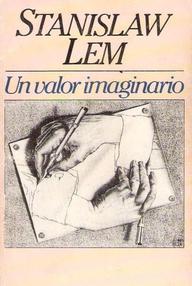 Libro: Un valor imaginario - Lem, Stanislaw