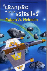 Libro: El granjero de las estrellas - Heinlein, Robert